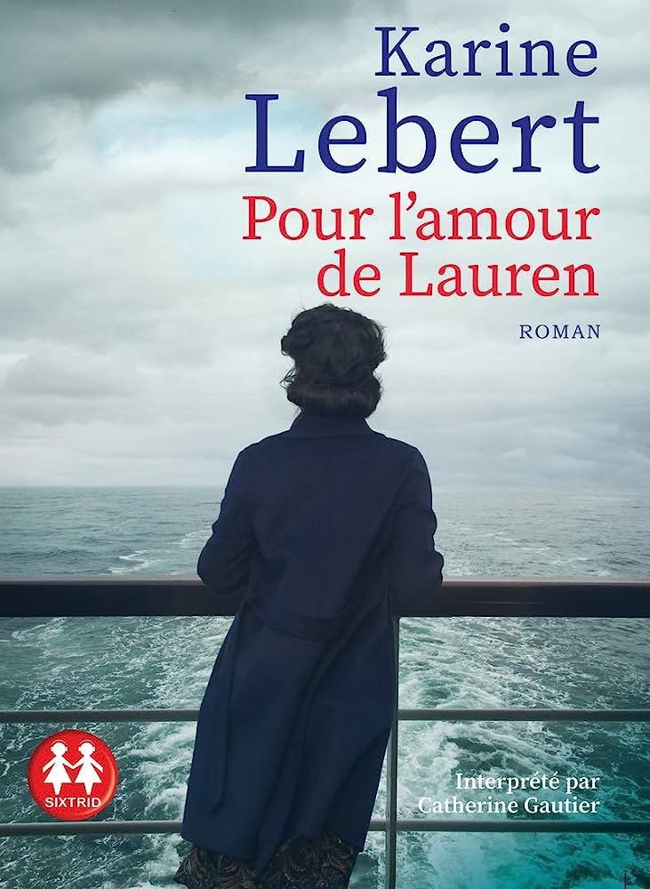 Karine Lebert – Pour l’amour de Lauren
