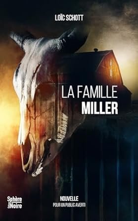 Loïc Schott - La Famille Miller