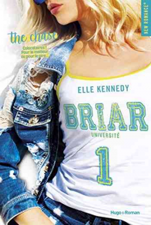 Elle Kennedy – Briar Université, Tome 1 : The Chase