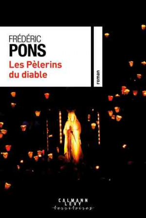 Frédéric Pons – Les Pèlerins du diable