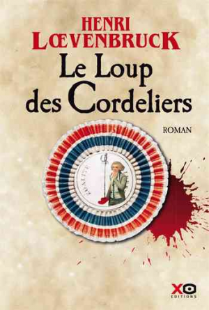 Henri Loevenbruck – Le Loup des Cordeliers