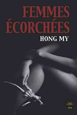 Hong My Phong – Femmes écorchées