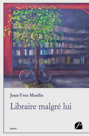 Jean-Yves Moulin – Libraire malgré lui