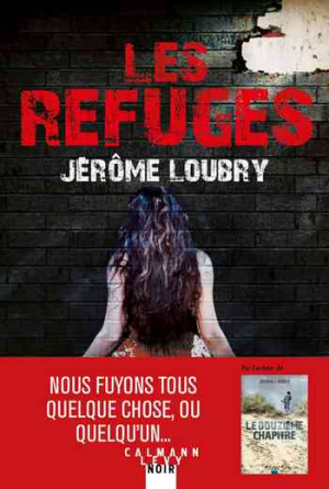 Jérôme Loubry – Les Refuges
