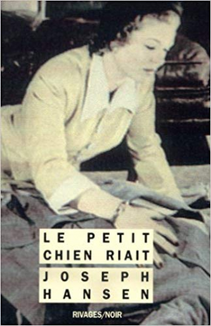 Joseph Hansen – Le Petit Chien riait, 3ème édition