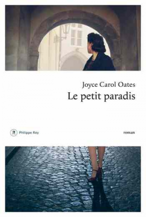 Joyce Carol Oates – Le petit paradis