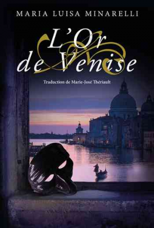 Maria Luisa Minarelli – L’Or de Venise