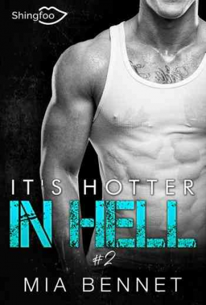 Mia Bennet – It’s hotter in hell, Tome 2