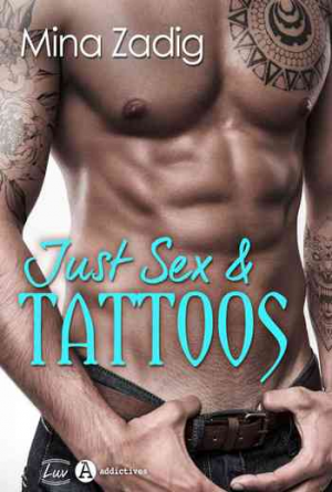 Mina Zadig – Just Sex & Tattoos