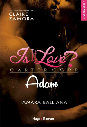 Tamara Balliana – Is it love ? Adam