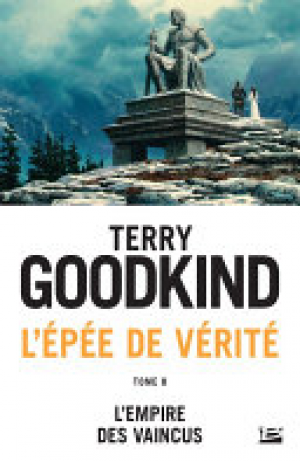 Terry Goodkind – L’Empire des vaincus
