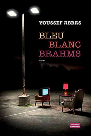 Youssef Abbas – Bleu Blanc Brahms