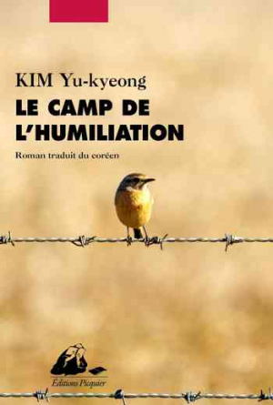 Yu-kyeong Kim – Le Camp de l’humiliation